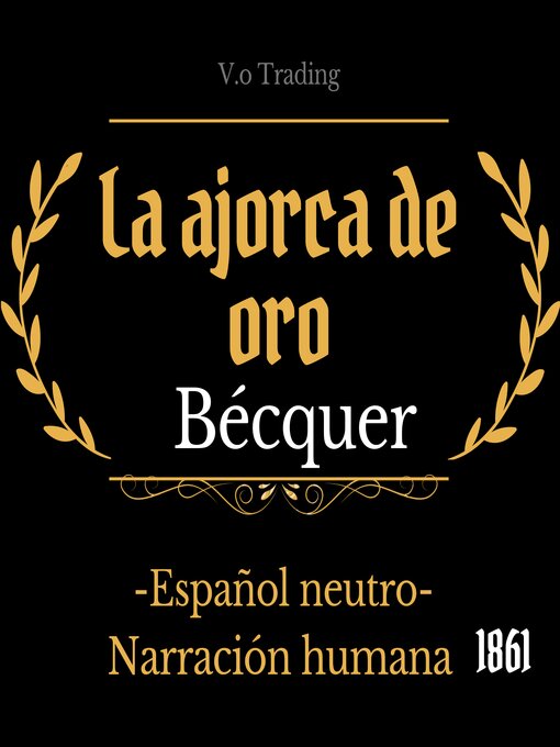 Title details for La ajorca de oro by Gustavo Adolfo Bécquer - Wait list